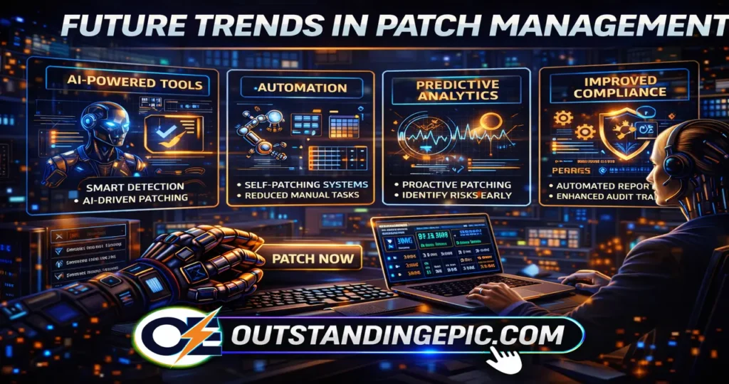 Software Patches Techoelite: The Ultimate Enterprise Guide to Secure, Scalable, and Intelligent Patch Management 4 Future Trends in Patch Management