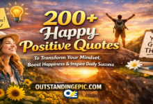 200+ Happy Positive Quotes to Transform Your Mindset, Boost Happiness & Inspire Daily Success 12 Happy Positive Quotes