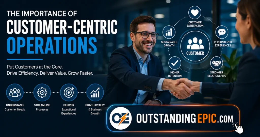 PedrovazPaulo Operations Consulting: The Ultimate Guide to Transforming Business Efficiency and Scalable Growth 3 The Importance of Customer-Centric Operations