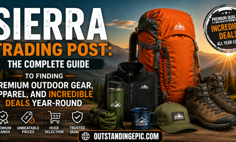Sierra Trading Post: The Complete Guide to Finding Premium Outdoor Gear, Apparel, and Incredible Deals Year-Round 1 Sierra Trading Post